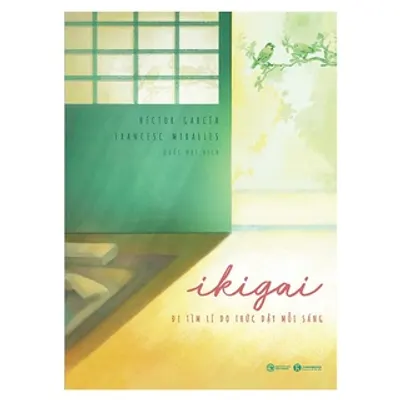 Bìa sách Ikigai – Đi Tìm Lý Do Thức Dậy Mỗi Sáng