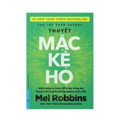 Thuyết Mặc Kệ Họ — ảnh 3