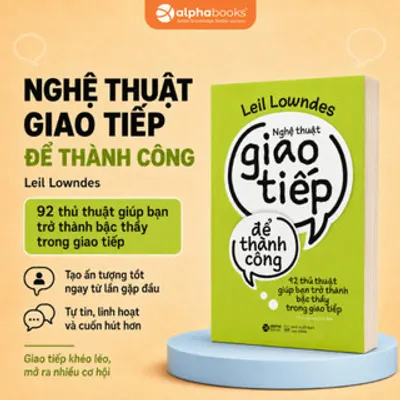 Bìa sách Nghệ Thuật Giao Tiếp Để Thành Công